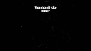 VOICE REVEAL WHEN [upl. by Imiaj]