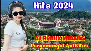 Remix Minang Top Buat Penyemangat Aktifitas Viral Banyak Dicari [upl. by Lacram]