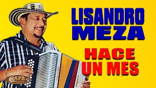 LISANDRO MEZA  HACE UN MES [upl. by Dulcine137]