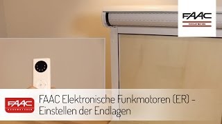 FAAC Elektronische Funkmotoren ER  Einstellen der Endlagen [upl. by Waynant]