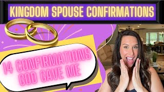 14 CONFIRMATIONS GOD GAVE ME ABOUT MY KINGDOM SPOUSE [upl. by Shermy39]