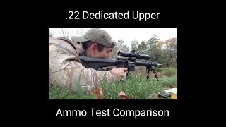 Precision 22 Dedicated Upper Build Accuracy And Ammo Testing [upl. by Germain]