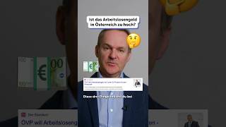 Ist das Arbeitslosengeld in Österreich zu hoch [upl. by Jahdal]