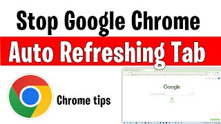 Stop google chrome from reloading tabs  How to stop tabs from refreshing automatically [upl. by Airrej]