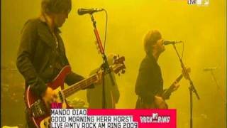 Mando Diao Live am Ring 2009 06 Good Morning Herr Horst [upl. by Anaira778]