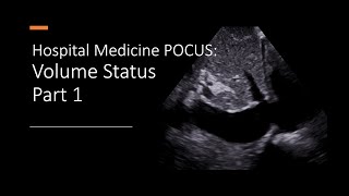 Hospital Medicine POCUS Volume Status Part 1 [upl. by Treblihp]