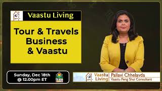 Tour amp Travel business and Vaastu Tips [upl. by Aterg]