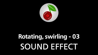 🎧 Rotating swirling  03 looped SOUND EFFECT [upl. by Nert155]