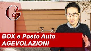 BOX e Posto Auto AGEVOLAZIONI per Acquisto e Costruzione [upl. by O'Kelly656]