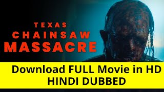 Texas Chainsaw Massacre 2022 Hindi Dubbed Full Movie  DualAudio  Link In Description 👇 [upl. by Netsrak94]