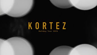 KORTEZ HOLIDAY TOUR 2024 [upl. by Lantz]