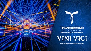 VINI VICI ▼ TRANSMISSION MELBOURNE 2022 Behind The Mask FULL 4K SET [upl. by Arondell]