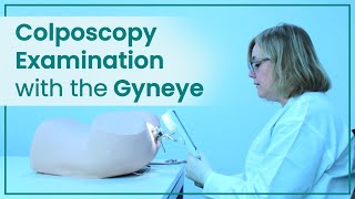 Colposcopy Examination with the Gyneye Digital Colposcope  Training and Procedure Video [upl. by Ycram165]