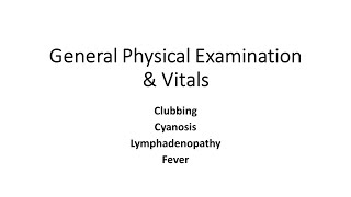 General Physical Examination amp Vitals [upl. by Cirilla546]