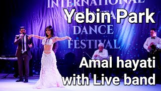 ✨️YEBIN PARK✨️ EY INTERNATIONAL ORIENTAL DANCE FESTIVAL IN KOREA 2024 [upl. by Ecilef]