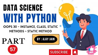 57PythonOOP30staticmethods Data Science With Python HINDI [upl. by Burrell295]