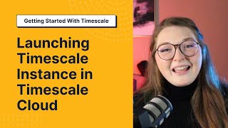 Launching a Service in Timescale Cloud [upl. by Pren]