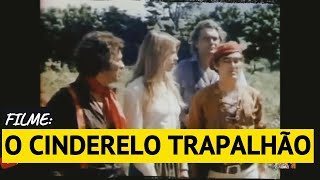 Vale a Pena Rir  Os Trapalhões Filme  O Cinderelo Trapalhão  1979 [upl. by Ryann]