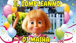 Le avventure di MashaEP19 IL COMPLEANNO DI MASHA [upl. by Dun]