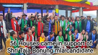 56 Houses joint Shri Taja Bonung aspiring Mla Candidate [upl. by Yllen]