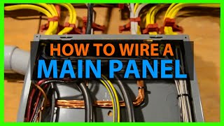 How To Wire a House Main Electrical Panel Load Center amp Layout Tips Full Step By Step Process 200Amp [upl. by Jacklin821]