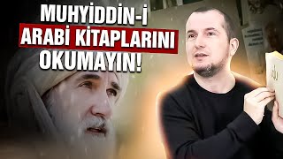 Muhyiddini Arabi kitaplarını okumayın  Kerem Önder [upl. by Alina]