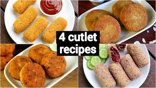 4 easy cutlet recipes  quick veg cutlet recipes  आसान कटलेट बनाने की विधि [upl. by Ardet]