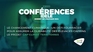 SOMMET 2024 Quelles adaptations des élevages caprins face au changement climatique [upl. by Ehcar]