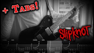 Slipknot  Gently Bass and Guitar CoverTabs [upl. by Hodgkinson]