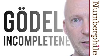 Gödels Incompleteness Theorem  Numberphile [upl. by Llenahc]