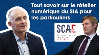 Armes à feu Tout savoir sur le râtelier numérique du SIA pour les particuliers [upl. by Drugi]