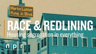 Housing Segregation and Redlining in America A Short History  Code Switch  NPR [upl. by Quiteris]