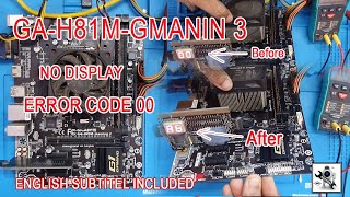 Gigabyte GA H81M Gaming 3 No display error Code 00 Solve By Support Pro [upl. by Pasquale]