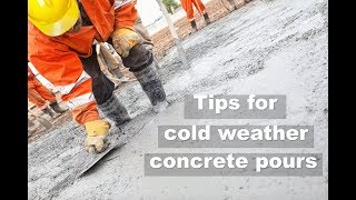 Tips for Cold Weather Concrete Pours [upl. by Ahsena]