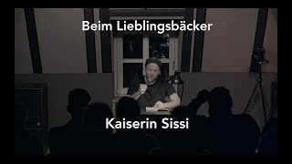 Quichotte Beim Lieblingsbäcker  Kaiserin Sissi [upl. by Viridis]