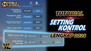 TUTORIAL SETTINGAN KONTROL MOBILE LEGENDS TERBARU 2024 [upl. by Callas]