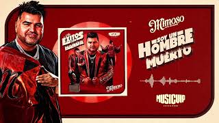 El Mimoso  Mis Exitos Con Banda ALBUM COMPLETO [upl. by Akeylah]