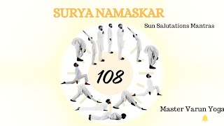 108 Surya Namaskar with Mantras  Sun Salutations  Hatha Yoga  Ashtanga Yoga yoga suryanamaskar [upl. by Besse]