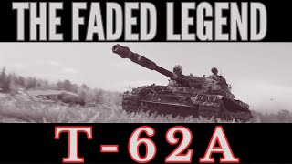 World of Tanks Gameplay Movie quotT62A  The Faded Legendquot 4K [upl. by Winwaloe]