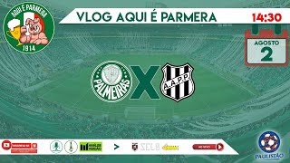 🔴 LIVE VLOG DAS ALAMEDAS DO ALLIANZ PARQUE  SEMIFINAL PALMEIRAS X PONTE PRETA  HONREM A CAMISA [upl. by Joette475]