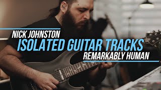 Isolated Guitar Track  Nick Johnston  Remarkably Human [upl. by Kristal]