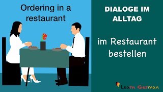 Speaking  Ordering in a restaurant  im Restaurant bestellen  Dialoge im Alltag  Learn German [upl. by Tess]