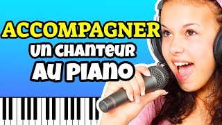 🎹 ACCOMPAGNER un chanteur au piano SIMPLEMENT et EFFICACEMENT 🎹 [upl. by Lladnarc]