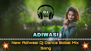 Adiwasi  New Adiwasi Dj Dance Mix Song 2021  Dance Dhamaka [upl. by Welcome]