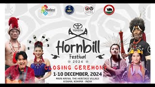 Closing Ceremony  25th Hornbill Festival 2024  Naga Heritage Village Kohima [upl. by Athalia]