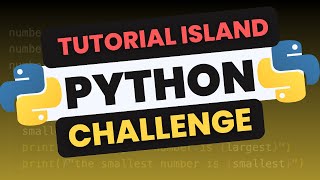 Super Simple Python Challenge Tutorial Island Mode [upl. by Dyraj]