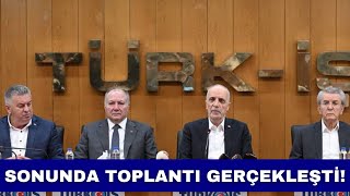 Son dakika TÜRK İŞ BAŞKANLAR TOPLANTISININ DETAYLARI 4d işçi kadrosu son dakika [upl. by Talia]