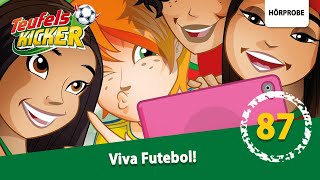 Teufelskicker  Folge 87 Viva Futebol  Hörspiel [upl. by Virgy]