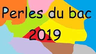 Perles du bac 2019 [upl. by Elleved]