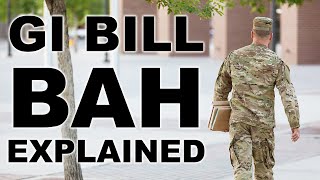 GI Bill Housing Allowance Explained BAH [upl. by Peony69]